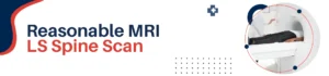 MRI On a Budget: Affordable Option for MRI LS Spine Scan in Kolkata